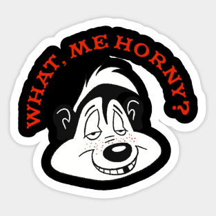 What, Me Horny? (and Stinky) Sticker